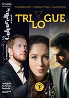 Rapha�l S�v�re, Tatiana Probst et Paul Montag : Trilogue