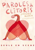 St�phanie Agrain dans Paroles de clitoris