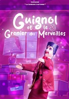 Guignol et le grenier des merveilles