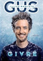 Gus Illusionniste dans Givr�