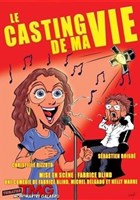 Le casting de ma vie