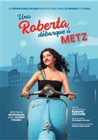 Una Roberta d�barque � Metz