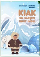 Kiak, un garcon inuit inoui