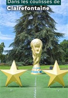 Visite guid�e : Dans les coulisses de Clairefontaine