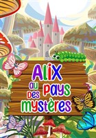 Alix au Pays des Myst�res