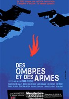 Des ombres et des armes