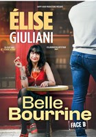 �lise Giuliani dans Belle Bourrine : Face B