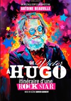 De Victor � Hugo : Itin�raire d'une Rock Star