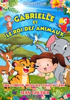 Gabrielle et le roi des animaux