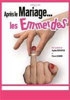 Apr�s le mariage... Les emmerdes !