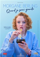 Morgane Berling dans Quand je serai grande