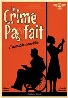 Le crime pas fait