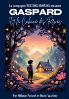 Gaspard et la cabane des r�ves