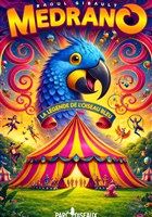 Le Cirque Medrano pr�sente La L�gende de l'Oiseau Bleu | Chalons en Champagne