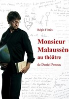 Monsieur Malauss�ne au th��tre