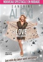 Sandrine Alexi dans Love inclusive
