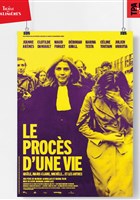 Le Proc�s d'une Vie