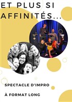 Et plus si affinit�s...