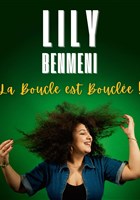 Lily Benmeni dans La boucle est boucl�e !