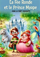 La F�e Ronde et le Prince Myope