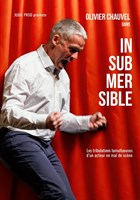 Olivier Chauvel dans Insubmersible