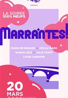 Marrantes !
