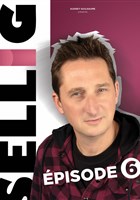 Sellig dans Episode 6