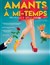 Amants à mi-temps