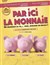 Par ici la monnaie