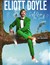 Eliott Doyle dans C'est quoi la suite ?